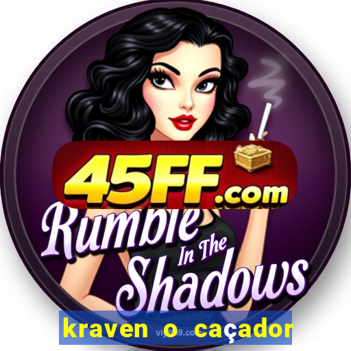 kraven o caçador download torrent